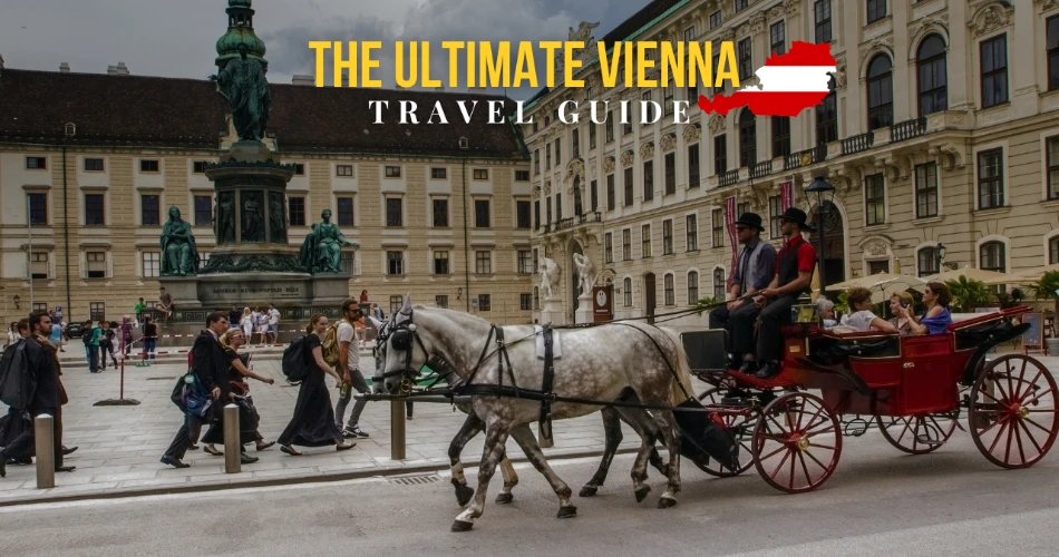 The Ultimate Vienna Travel Guide 2025